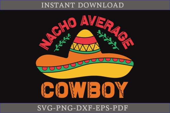 Nacho Average Cowboy Embroidery Review